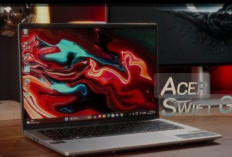 Hadir Dengan Segudang Fitur Menarik, Berikut 7 Rekomendasi Leptop Acer Terbaik 2024