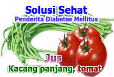 Benarkah Jus Kacang Panjang dan Tomat Memiliki Manfaat Bagi Penderita Diabetes? Begini Penjelasannya.
